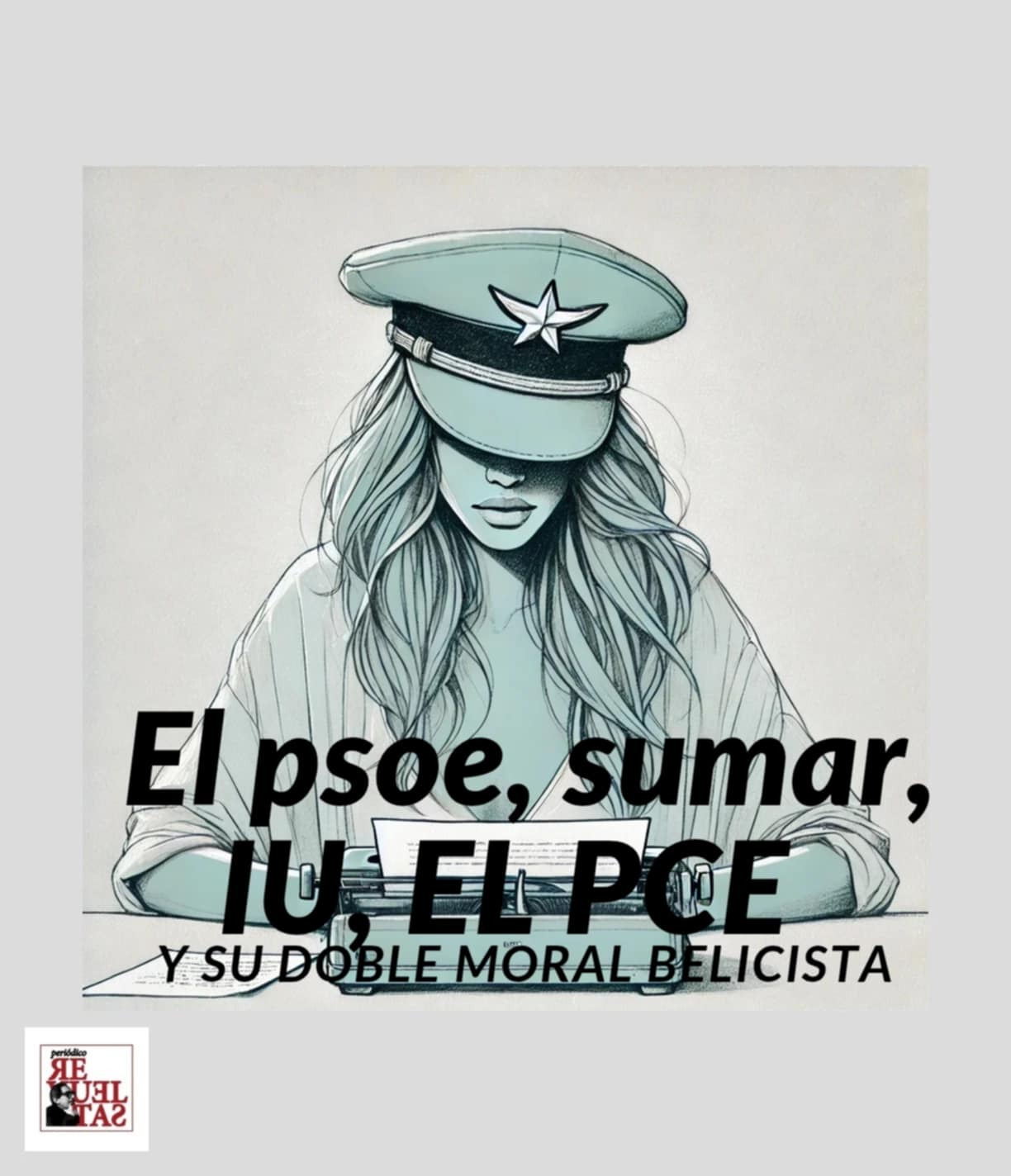 El PSOE, SUMAR, IU, el PCE y su doble moral belicista